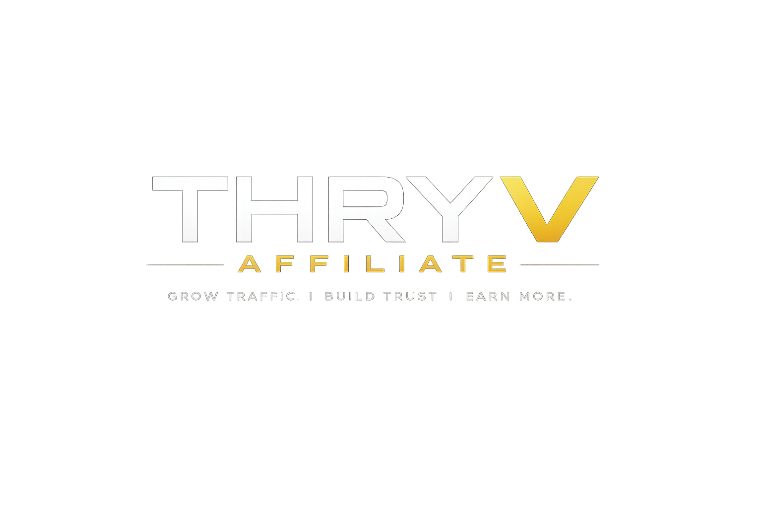 THRYV Affiliate — Grow Traffic. Build Trust. Earn More.